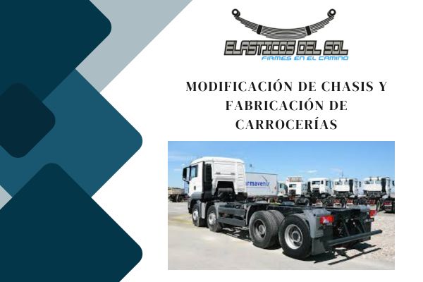 Modificaciones de Chasis y Fabricación de Carrocerías a Medida